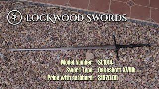 Sword Review - Lockwood SL1014 - Oakeshott type XVIIIb high end longsword/estoc