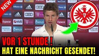 WAHNSINN! THOMAS MÜLLER SCHICKT EINE ÜBERRASCHENDE NACHRICHT AN EINTRACHT FRANKFURT! SGE NACHRICHTEN