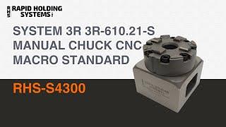 RHS-S4300 | System 3R 3R-610.21-S Manual chuck CNC Macro Standard