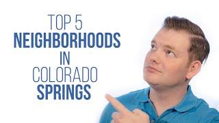 The Top 5 Neighborhoods to Know when Moving to Colorado Springs