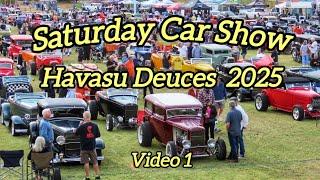 Havasu Deuces 2025 Saturday Car Show Video #1 Hot Rods & Classic Cars in Lake Havasu #carshow #car