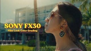 Sony FX30 - The Nostalgic Film Look (My Color Grading Workflow)