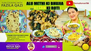 Aaloo Methi ki Bhujia with Besan ki Roti