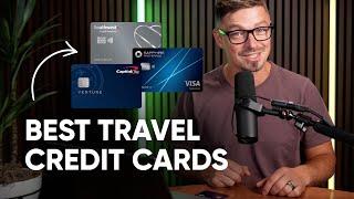 BEST Travel Credit Cards of 2024 (Free Trips and More!)