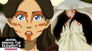 Let's Talk About Katara As "The Painted Lady" | Full Episode | Avatar: The Official Podcast