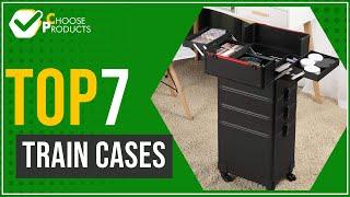 Train cases - Top 7 - (ChooseProducts)