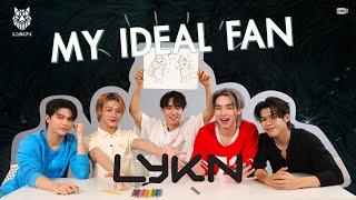 MY IDEAL FAN | เปิดตัวคาแรกเตอร์แฟนคลับของ “LYKN”