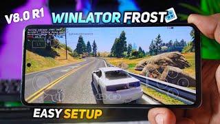 New Winlator Frost V8.0 Revision 1 *UPDATE* - Full setup | Get Better FPS in GTA5