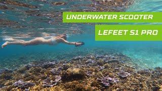 Dive into Summer Fun with the Lefeet S1 Pro Underwater Scooter!