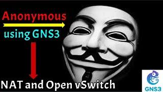 How to be Anonymous using GNS3