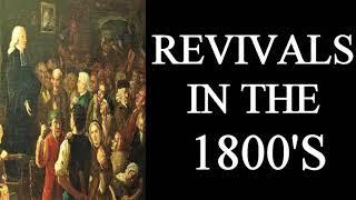 19th Century Revivals - Thomas Sullivan / Christian Audio Lectures