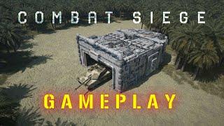 Combat Siege Gameplay #1