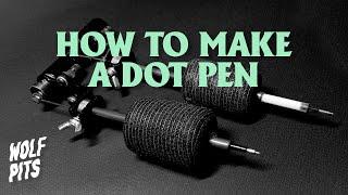 How To Make A Dot Pen