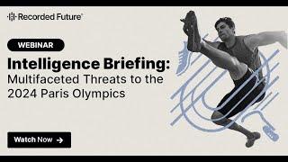 Multifaceted Threats to the 2024 Paris Olympics | Intelligence Briefing