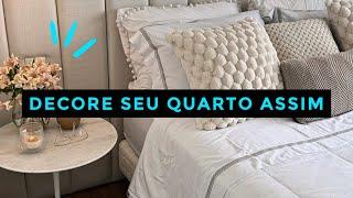 10 DICAS SIMPLES PRA DEIXAR SEU QUARTO CHIC E ACONCHEGANTE  | OSF Rafa Oliveira