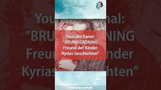 Kyria Braemer stellt ihren Kanal "BRUNO GRÖNING Freund der Kinder" Kyrias Geschichten vor.