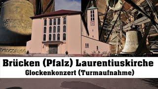 Brücken (Pfalz), St. Laurentius, Glockenkonzert (Turmaufnahme)