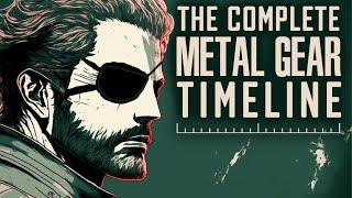 Metal Gear: The Complete Timeline (What You Need to Know!)