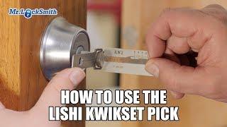 How to use the Lishi Kwikset Pick | Mr. Locksmith™