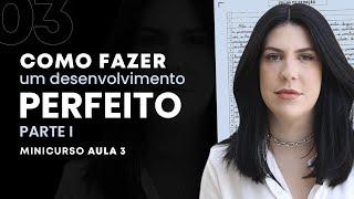 Como fazer um desenvolvimento perfeito usando modelos | MINICURSO AULA 03