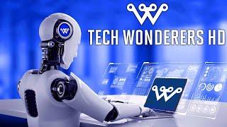 Tech Wonderers HD: How Technology Tools, AI Makes Life Easier | The Future of Technology