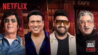 90s Comedy Legends Reunite | Govinda, Chunky, Shakti | The Great Indian Kapil Show | Netflix