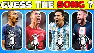 Guess Player by His SONG  Ronaldo Song, Messi Song, Neymar Song, Mbappe Song