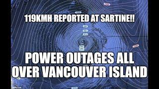 Ship Reports 162kmh Wind Gust off Vancouver Island Where Massive Power Outages Have Begun!!