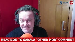 Andy Walker On Fashion Sakala "Other Mob" Comment