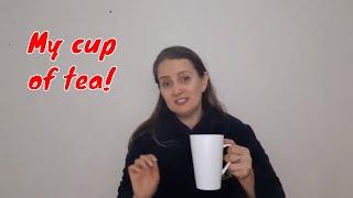 English Idioms | My cup of tea!