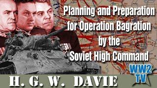 Planning and Preparation for Operation Bagration by the Soviet High Command