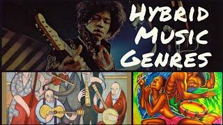 Hybrid Music Genres| A Blend of Genres