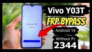 BYPASS Vivo Y03t (V2344) FRP WITHOUT PC On Android 14?