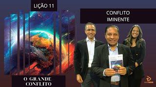 LIÇÃO 11 - CONFLITO IMINENTE | 2º Trimestre 2024