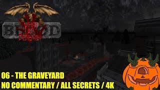 Blood: What Lies Beneath - 06 Graveyard - All Secrets No Commentary Gameplay