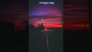 All Night High