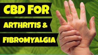 CBD for Arthritis and Fibromyalgia