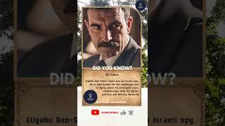 Eli Cohen #shorts #facts #didyouknow #spy #israel