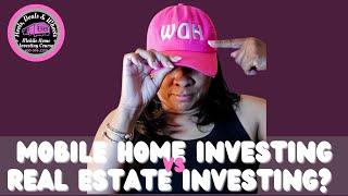 Mobile Home Vs Real Estate Investing
