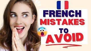 Really Embarrassing Mistakes in French