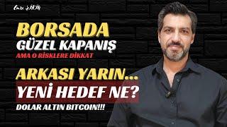 BORSA GÜZEL KAPANDI| DEVAMI GELECEK Mİ, YENİ HEDEF NE? DOLAR VE ALTIN'DA YÖN! Emre ŞİRİN #borsa #btc