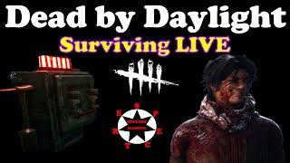   Surviving Live | Dead by Daylight