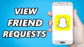 How to See a Sent Friend Request in Snapchat!