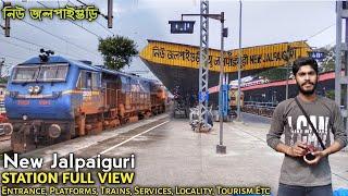 NJP Station FullView || Explore New Jalpaiguri Junction | Entrance,Train's,Services,History,Locality