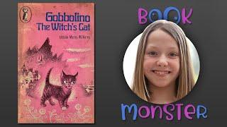 BOOKMONSTER | Gobbolino - The Witch's Cat | By Ursula Moray Williams | Book review