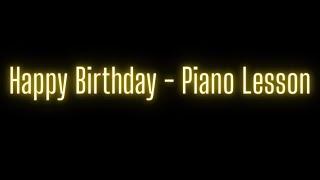 How to play Happy Birthday - Piano Lesson - Adams School Of Music