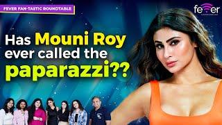 Mouni Roy: “Anyone who says they don’t call Paps is lying “