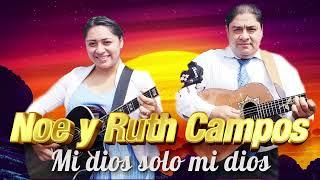 Duo Noe y Ruth Campos Cantando Alegres Himnos con Musica de Cuerda#Mi Dios Solo Mi Dios