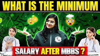 What is the Minimum Salary After MBBS?