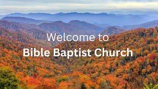 Bible Baptist Church | Wednesday  PM | 1/8/25